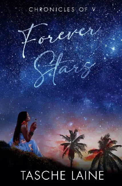 Forever Stars by Tasche Laine
