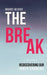 The Break by Brandee Melcher
