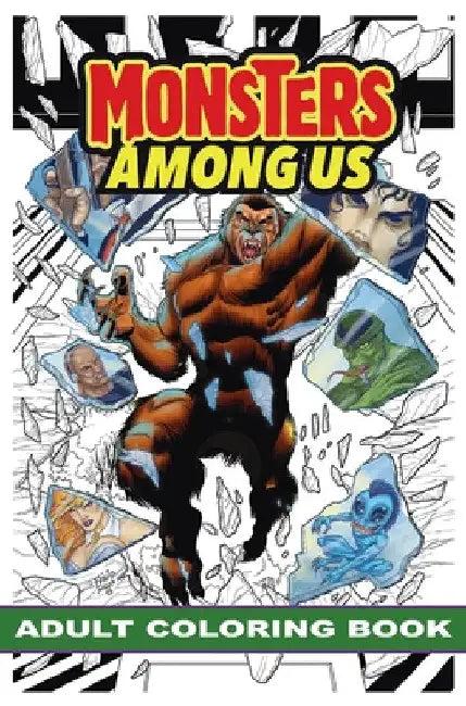 Monsters Among Us: Adult Coloring Book by Andrew Shayde