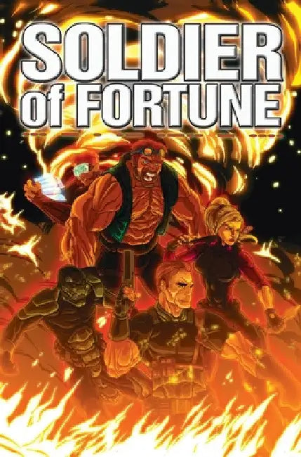 Soldier Of Fortune: Trade Paperback by Mark Shapiro