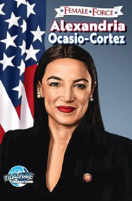 Female Force: Alexandria Ocasio-Cortez by Michael Frizell