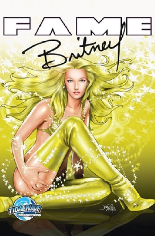 Fame: Britney Spears by C. W. Cooke, Darren G. Davis, Ricardo Jaime