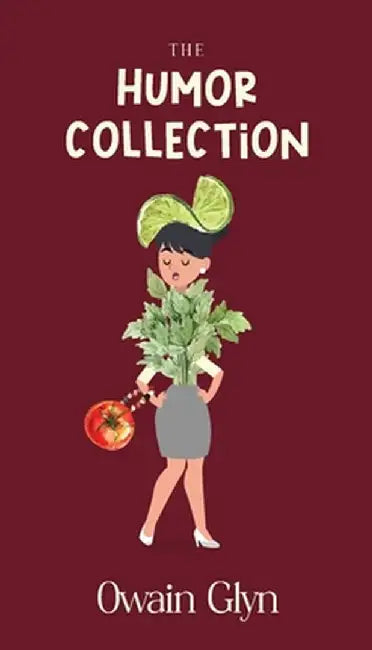 The Humor Collection by Owain Glyn