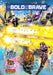 Bold and the Brave: Volume Two by Eric M. Esquivel