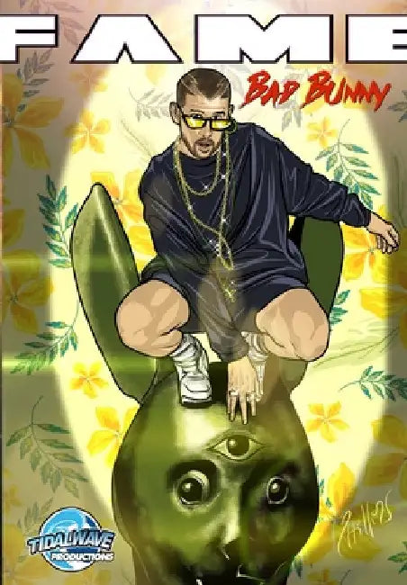 Fame: : Bad Bunny by Eric Esquivel