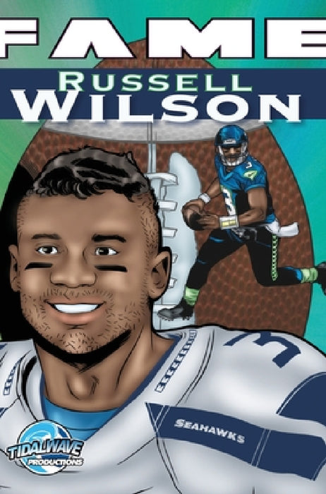 Fame: Russell Wilson by Angel Bernuy, Michael Frizell, Darren Davis
