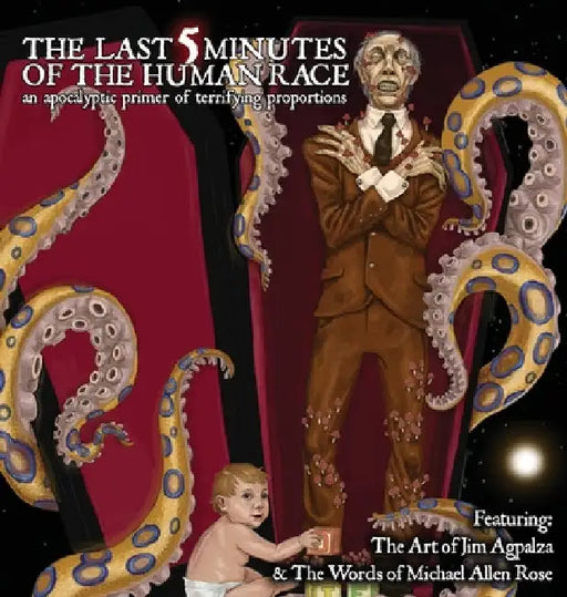 The Last 5 Minutes of the Human Race by Michael Allen Rose