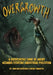 Overgrowth by John Baltisberger, Simone Tammetta