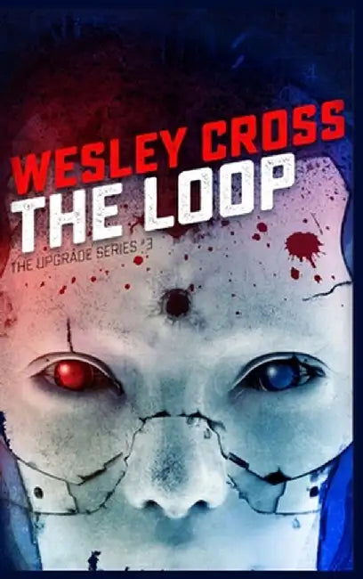 The Loop by Wesley Cross