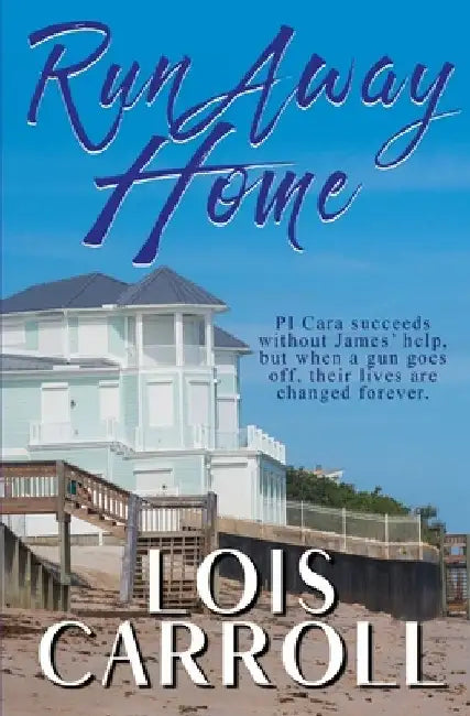 Run Away Home by Lois Carroll