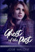 Ghost Of The Past by Josie Malone