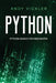 Python: Python basics for Beginners by Andy Vickler