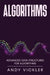 Algorithms: Advanced Data Structures for Algorithms by Andy Vickler