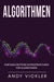 Algorithmen: Fortgeschrittene Datenstrukturen für Algorithmen by Andy Vickler