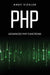 PHP: Advanced PHP functions by Andy Vickler
