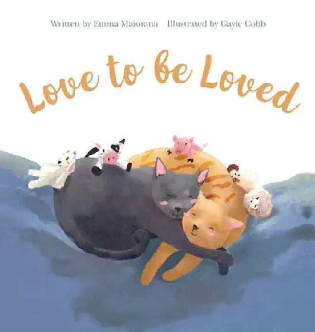 Love to be Loved by Emma Maiorana