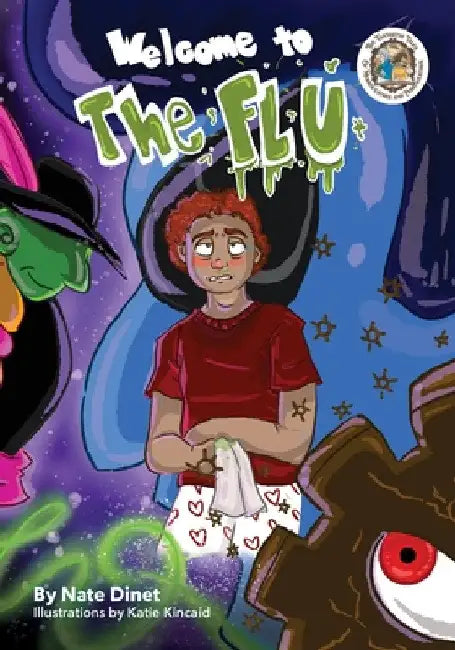 Welcome to The Flu by Nate Dinet