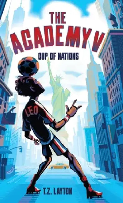 The Academy V: Cup of Nations by T. Z. Layton