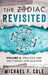 The Zodiac Revisited: Analysis and Fact-Based Speculation by Michael Cole