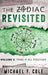 The Zodiac Revisited: Tying It All Together by Michael Cole