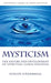 Mysticism: The Nature and Development of Spiritual Consciousness by Evelyn Underhill