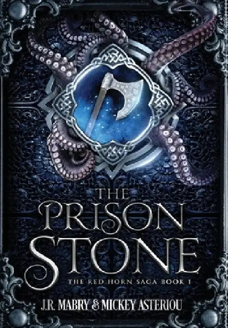 The Prison Stone: An Epic Fantasy Steampunk Cthulu Space Opera by J. R. Mabry