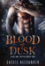 Blood at Dusk by Cassie Alexander