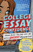College Essay Confidence: Conquer Blocks, Free Your Voice, and Write a Knockout Application Essay by Jill Margaret Shulman
