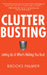 Clutter Busting: Letting Go of What's Holding You Back by Brooks Palmer