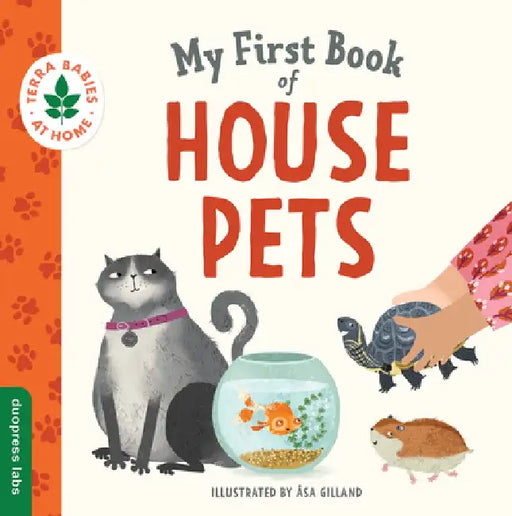 My First Book of House Pets by Åsa Gilland
