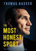 The Most Honest Sport: Two More Years Inside Boxing by Thomas Hauser