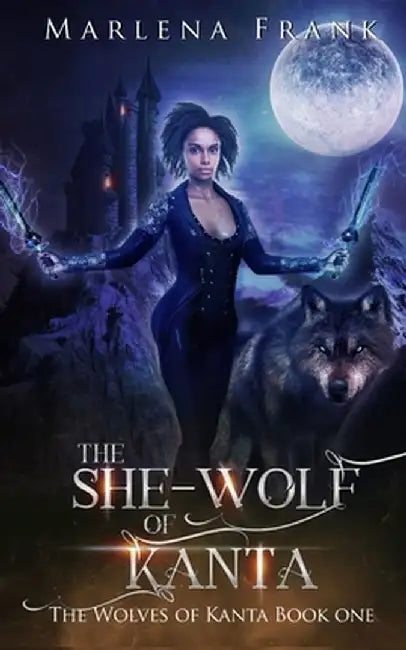 The She-Wolf of Kanta by Marlena Frank