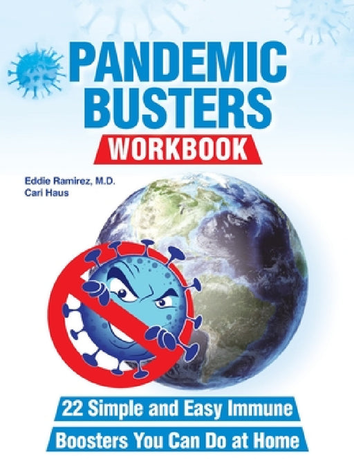Pandemic Busters Workbook by Eddie Ramirez, Cari Haus