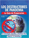 Los Destructores de Pandemia by Eddie Ramirez, Cari Haus