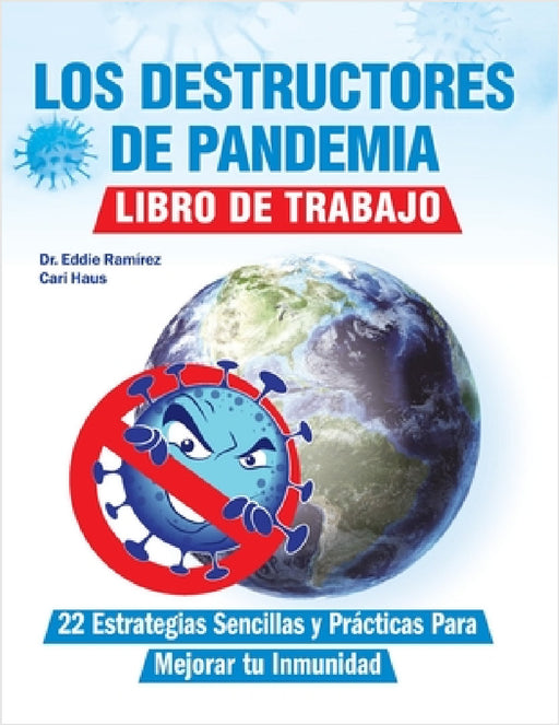Los Destructores de Pandemia: Libro de Trabajo by Eddie Ramirez