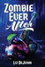 Zombie Ever After by Liz DeJesus