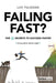 Failing Fast?: The Ten Secrets to Succeed Faster by Luv Tulsidas