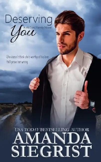 Deserving You by Amanda Siegrist