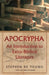 Apocrypha: An Introduction to Extra-Biblical Literature by Stephen de Young