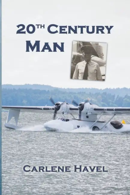 20th Century Man by Carlene Havel