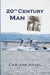 20th Century Man by Carlene Havel
