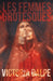 Les Femmes Grotesques