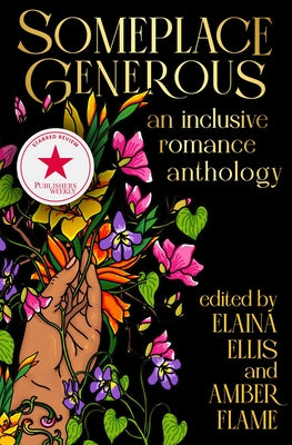 Someplace Generous: A Romance Anthology by Elaina Ellis