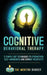 Cognitive Behavioral Therapy: 11 Simple CBT Techniques to Strengthen Self-Awareness and Combat Negativity by The Mentor Bucket