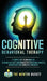 Cognitive Behavioral Therapy - 11 Simple CBT Techniques to Strengthen Self-Awareness and Overcome Anxiety, Depression and Intrusive Thoughts by The Mentor Bucket