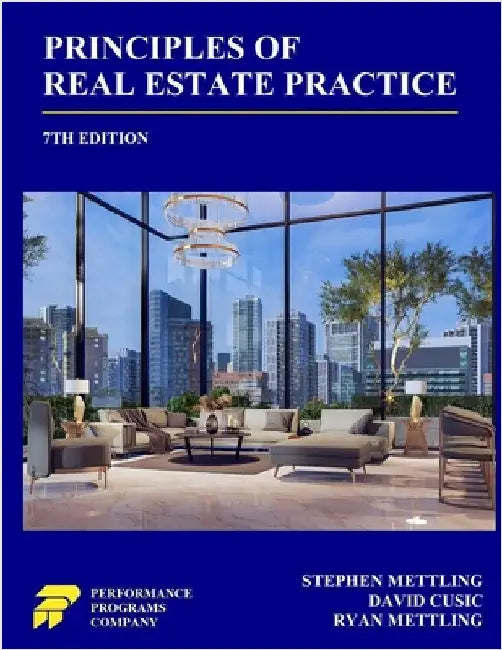 Principles of Real Estate Practice: 7th Edition by Mettling, Stephen