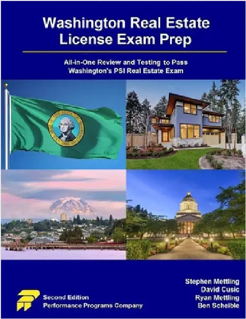 Washington Real Estate License Exam Prep: All-in-One Review and Testing to Pass Washington's PSI Real Estate Exam by Mettling, Stephen