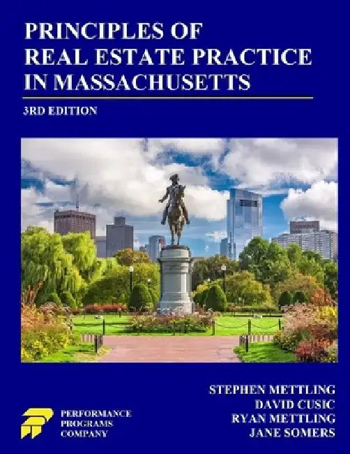 Principles of Real Estate Practice in Massachusetts: 3rd Edition by Stephen Mettling