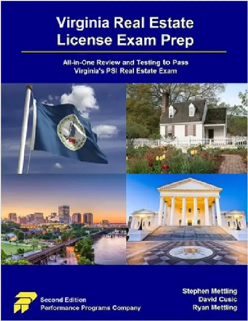 Virginia Real Estate License Exam Prep: All-in-One Review and Testing to Pass Virginia's PSI Real Estate Exam by Mettling, Stephen