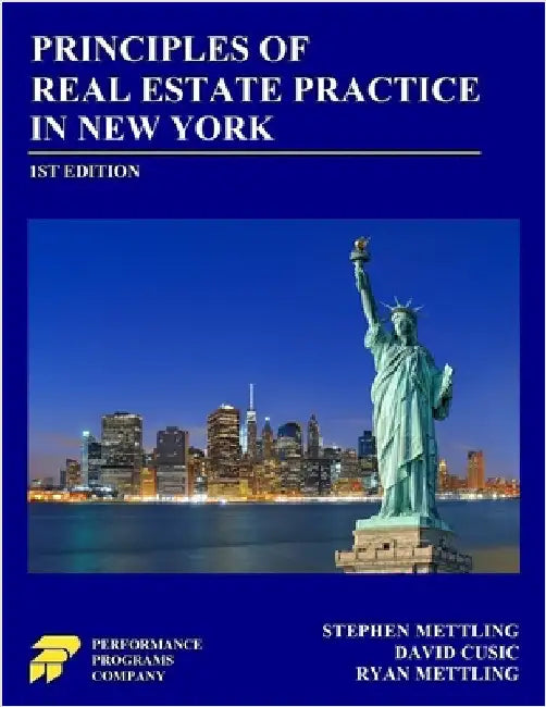Principles of Real Estate Practice in New York: First Edition by Mettling, Stephen